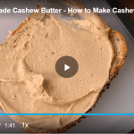 Easy Homemade Cashew Butter – How to Make Cashew Butter
